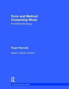 Form and Method: Composing Music