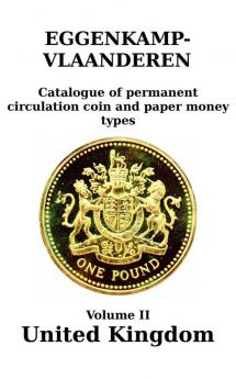 United Kingdom (England and Wales; 1816-2016): Catalogue of permanent circulation coin and paper money types