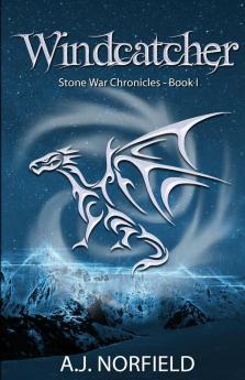 Windcatcher: Book I of the Stone War Chronicles: 1