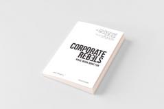 Corporate Rebels