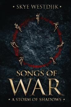 Songs of War: A Storm of Shadows