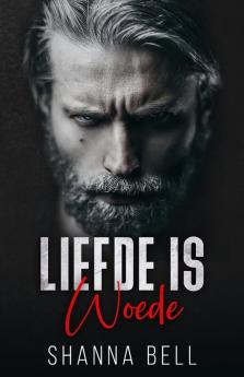 Liefde is woede