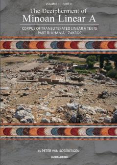 The Decipherment of Minoan Linear A Volume II Part II