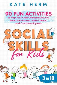 Social Skills for Kids 3 to 10