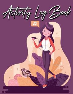 Activity Log Book: For Buisness - Big Size 120 Pages 8.5X11 Inch