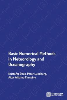 Basic Numerical Methods in Meteorology and Oceanography