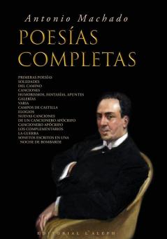 Antonio Machado: Poesías Completas