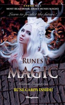 Runes Magic: BRAND NEW! Learn to predict the future! (Great Mystery Books)