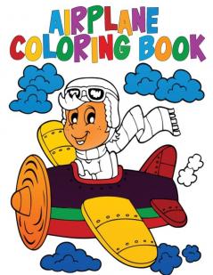 Airplane Coloring Book: Activity Book for Kids