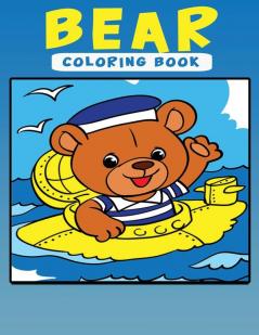 Bear Coloring Book: Activity Book for Kids