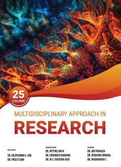 Multidisciplinary Approach in Research Volume-25