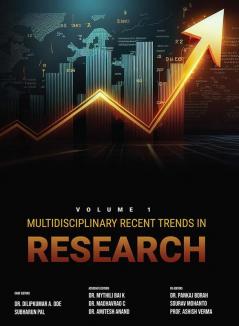 Multidisciplinary Recent Trends in Research (Vol-1)