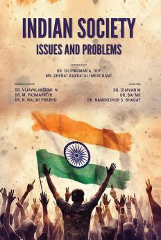 INDIAN SOCIETY: Issues and Problems