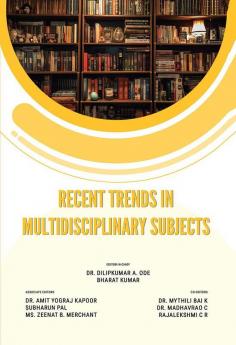 Recent Trends in Multidisciplinary Subjects