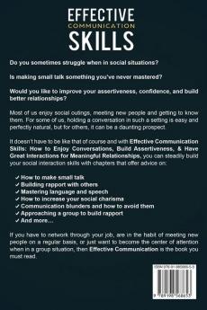 Effective Communication Skills: How to Enjoy Conversations Build Assertiveness & Have Great Interactions for Meaningful Relationships