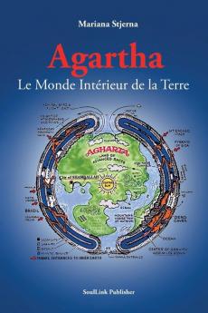 Agartha: Le Monde Intérieur de la Terre