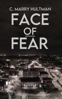 Face of Fear: 1 (Wisconsin Noir)