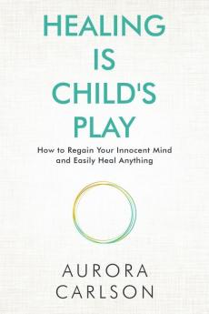 Healing Is Child's Play
