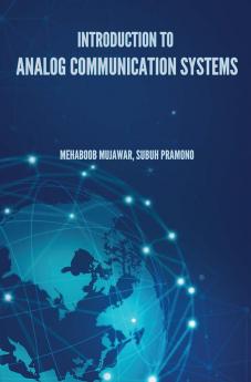 INTRODUCTION TO ANALOG COMMUNICATION SYSTEMS