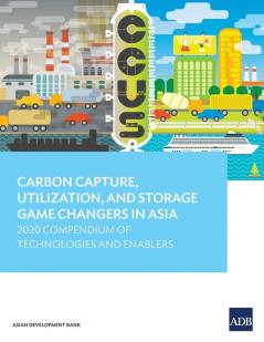 Carbon Capture Utilization and Storage Game Changers in Asia