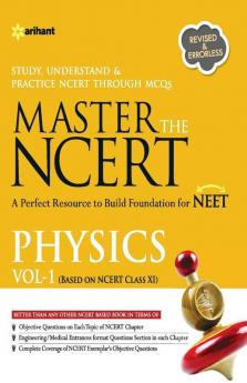 Master the NCERT Physics - Vol. 1