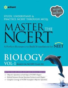 Master the NCERT Biology - Vol. 1
