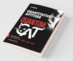 Quantitative Aptitude Quantum CAT Common Admission Tests for Admission into IIMs(Old Edition)