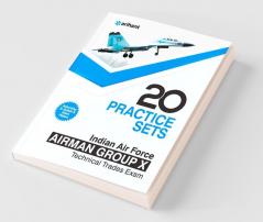 20 Practice Sets - Indian Air Force Airman Group 'X' (Technical Trades) (Old Edition)