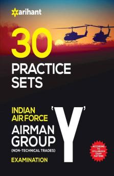 30 Practice Sets - Indian Air Force Airman Group 'Y' (Non-Technical Trades) Exam (Old Edition)