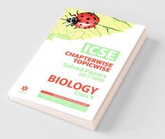 ICSE Chapterwise-Topicwise Solved Papers Biology Class 10th (Old edition)