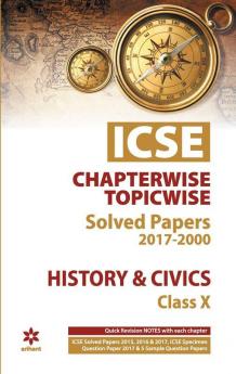 ICSE History & Civics Chapterwise-Topicwise Solved Papers Class 10th