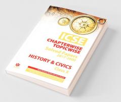 ICSE History & Civics Chapterwise-Topicwise Solved Papers Class 10th