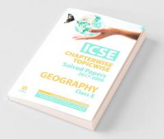 ICSE Chapterwise-Topicwise Solved Papers Geography Class 10th (Old edition)