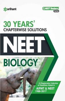 30 Years' Chapterwise Solutions CBSE AIPMT & NEET - Biology