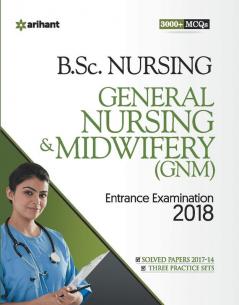 B.Sc. Nursing General Nursing & Midwifery (GNM)-2018