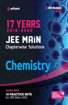 17 Years' Chapterwise Solutions Chemistry JEE Main 2019