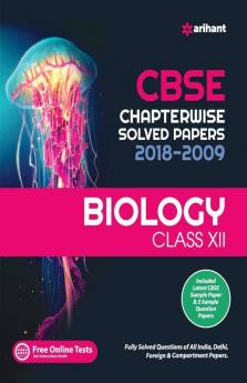 CBSE Biology Chapterwise Solved Papers Class 12th