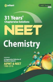 31 Years' Chapterwise Solutions CBSE AIPMT & NEET Chemistry (Old edition)