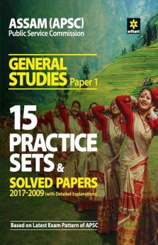 Assam Public Service Commission 15 Practice Sets and Solved Papers General Studies Paper 1 2018