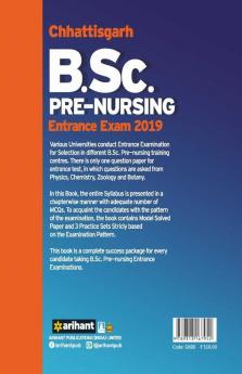 Chhattisgarh B.Sc. Pre. Nursing Entrance Exam 2019 (Old edition)