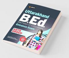 Uttarakhand B.Ed Entrance Exam Arts Group