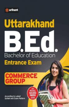 Uttarakhand B.Ed Entrance Exam Commerce Group