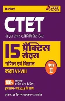 15 Practice Sets CTET Paper-2 Class 6-8 Ganit avum Vigyan shikshak ke liye 2019 (old edition)