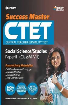 CTET Success Master Science Social/Studies Paper-II for Class VI-VIII (Old Edition)
