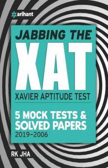 Jabbing Thee Xat Solved Papers And Mock Tests (2019-2006)