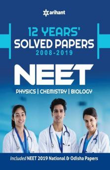 12 Years' Solved Papers CBSE AIPMT & NEET 2020