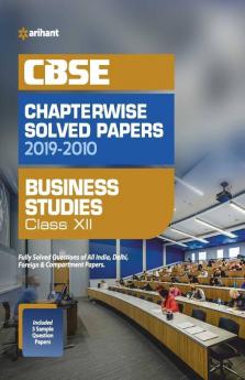CBSE Business Studies Chapterwise Solved Paper Class 12 2019-20 (Old Edition)