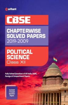 CBSE Political Science Chapterwise Solved Papers Class 12 2019-20 (Old Edition)