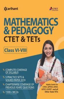 CTET & TETs for Class 6 to 8 Mathematics & Pedagogy 2019 (Old Edition)