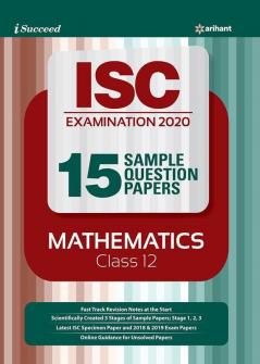 15 Sample Question Papers ISC Mathematics Class 12 2019-20